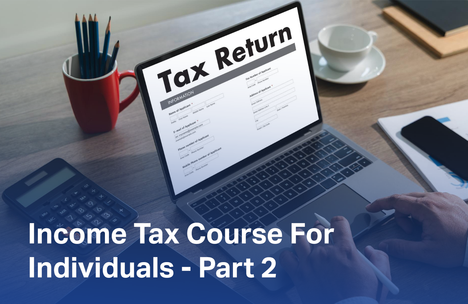 الضريبة على دخل الأشخاص الطبيعيين - الجزء الثاني