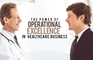 The Power of Operational Excellence in Healthcare